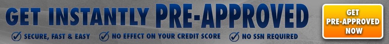 Get Pre-Approved & See Your Credit Score